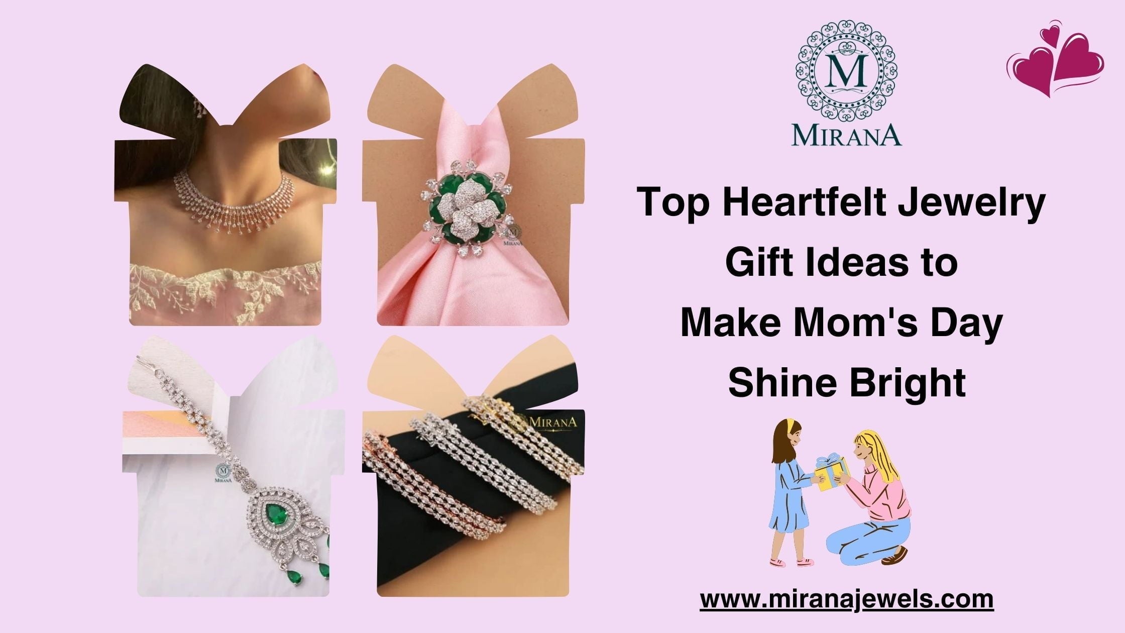 Top Heartfelt Jewelry Gift Ideas to Make Mom's Day Shine Bright