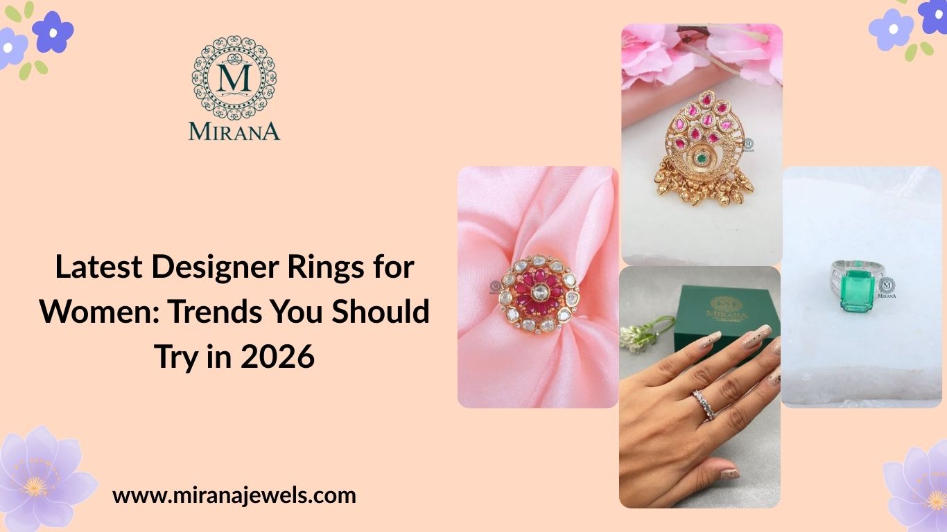 Latest Designer Rings for Women: Trends You Should Try in 2026