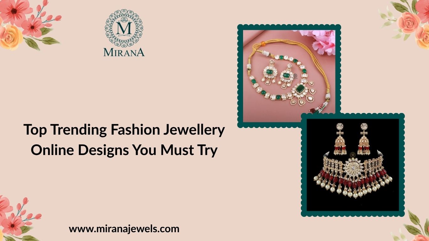 Top Trending Fashion Jewellery Online Designs You Must Try