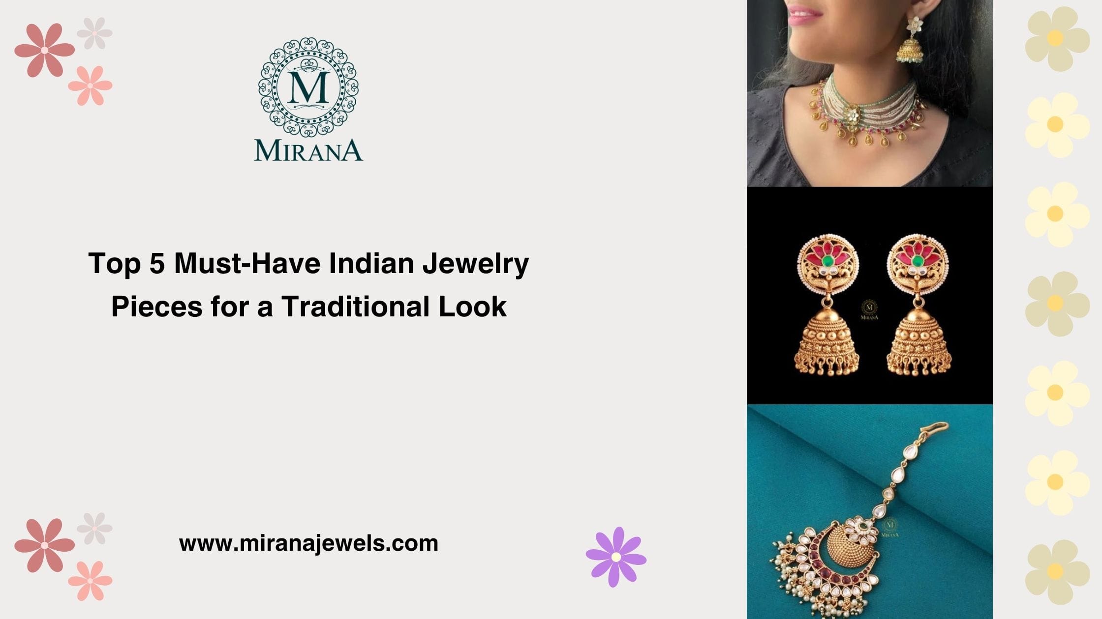 Top 5 Must-Have Indian Jewelry Pieces for a Traditional Look