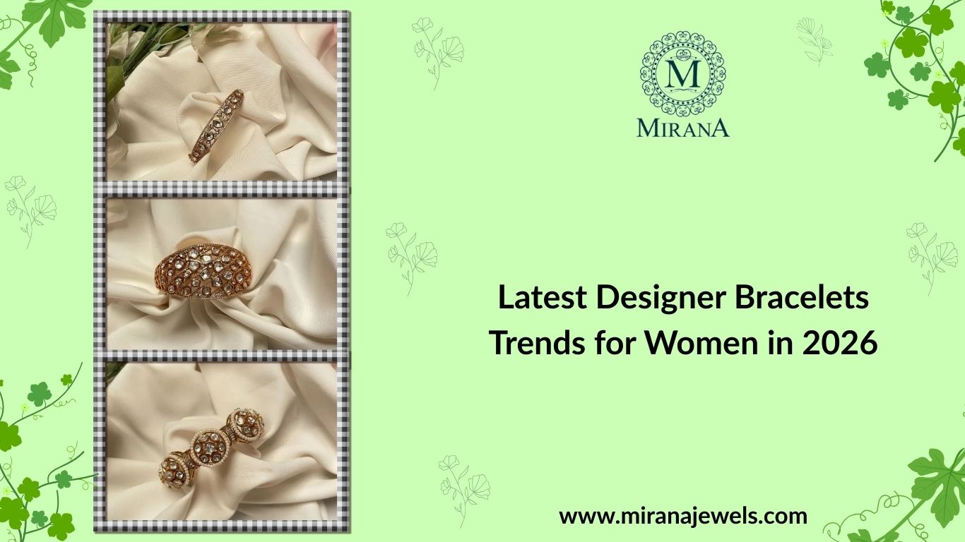 Latest Designer Bracelets Trends for Women in 2026