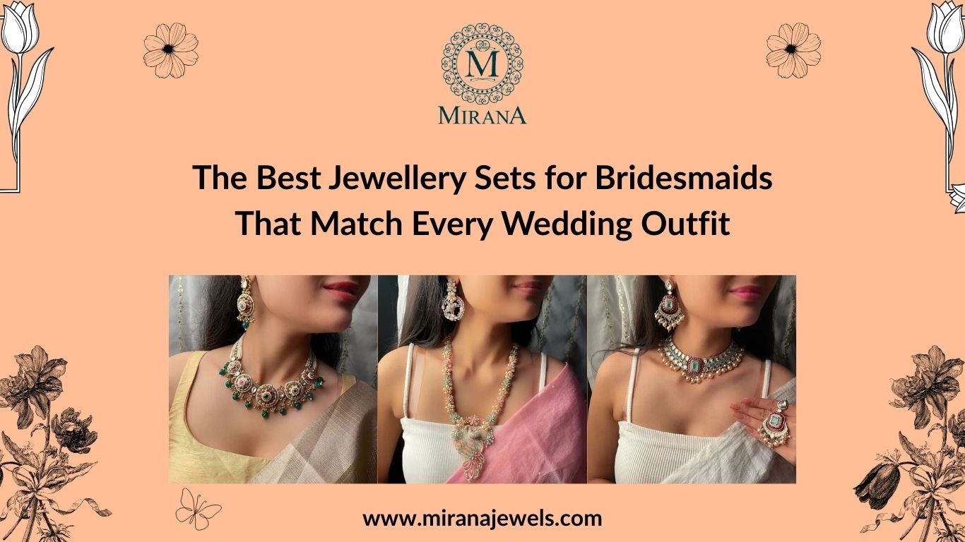 The Best Jewellery Sets for Bridesmaids That Match Every Wedding Outfit