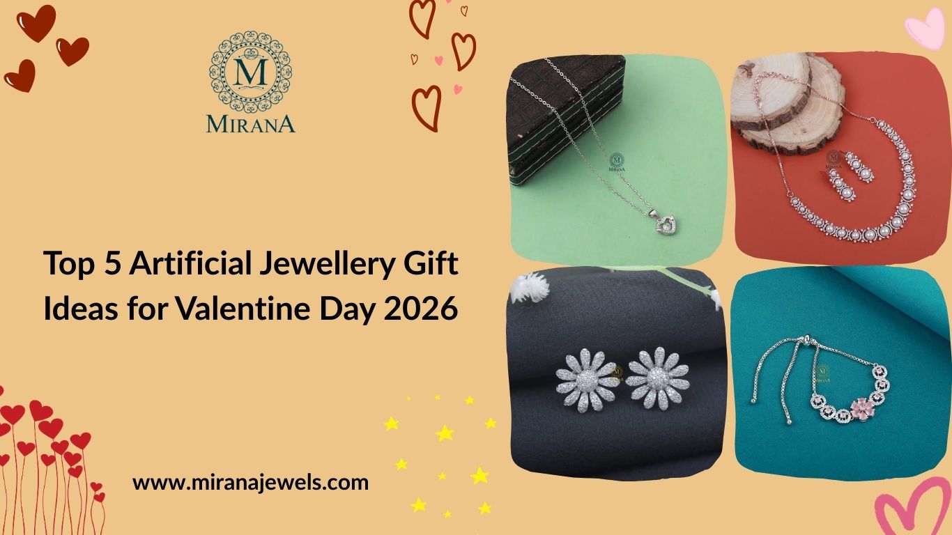 Top 5 Artificial Jewellery Gift Ideas for Valentine Day 2026