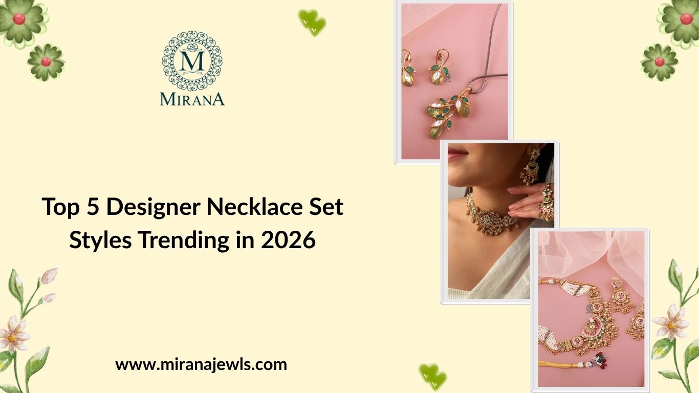 Top 5 Designer Necklace Set Styles Trending in 2026
