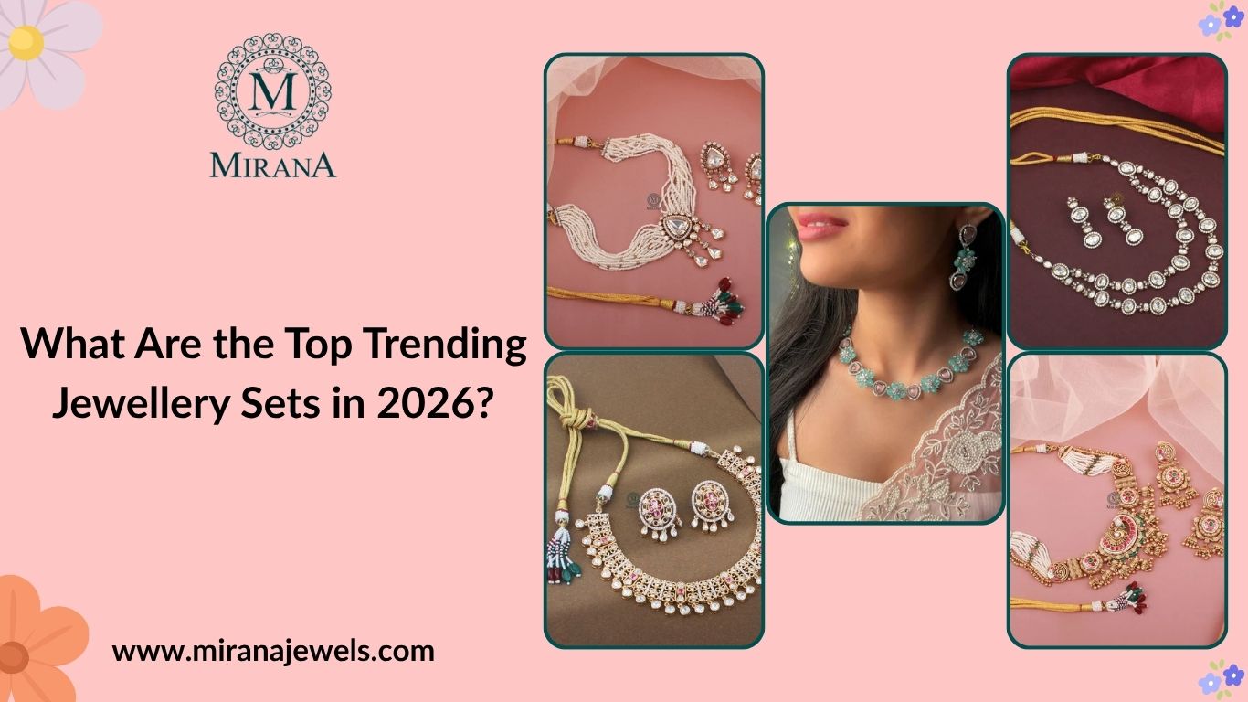 What Are the Top Trending Jewellery Sets in 2026?