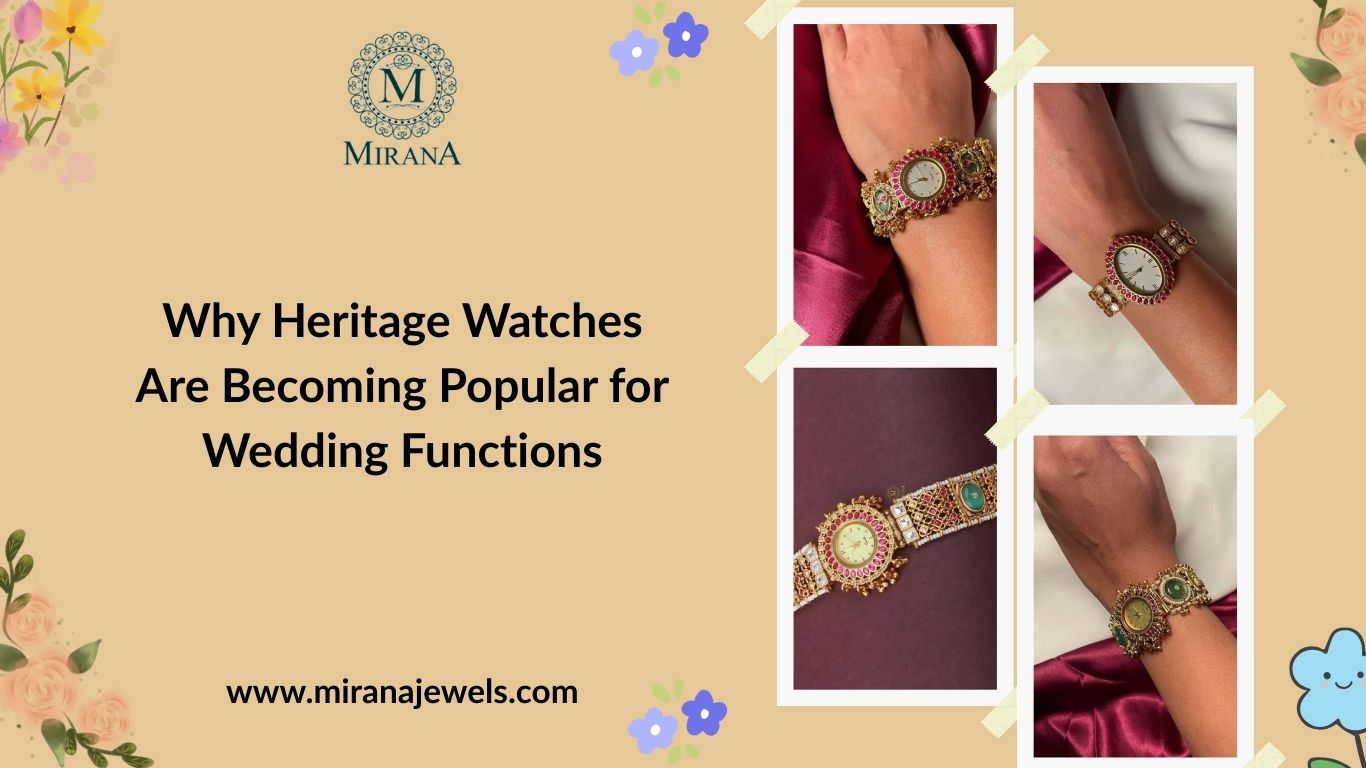 Why Heritage Watches Are Becoming Popular for Wedding Functions