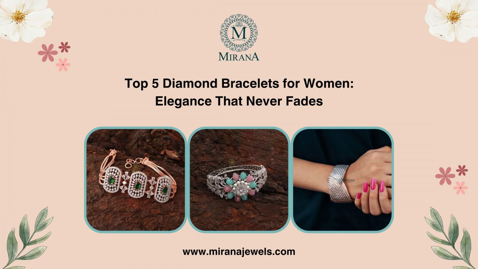 Top 5 Diamond Bracelets for Women: Elegance That Never Fades