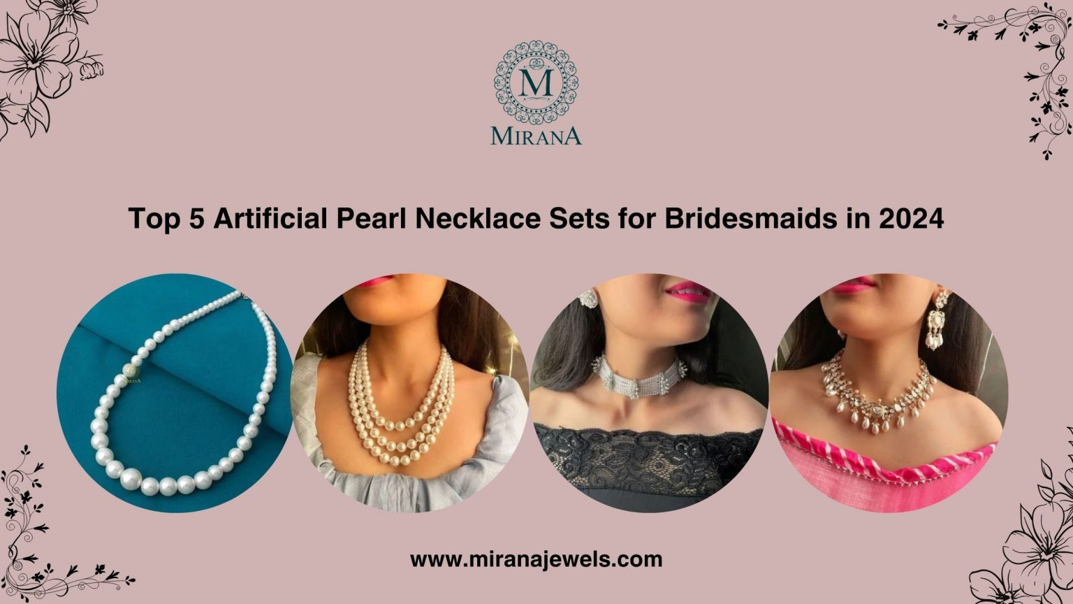 Top 5 Artificial Pearl Necklace Set for Bridesmaids in 2024