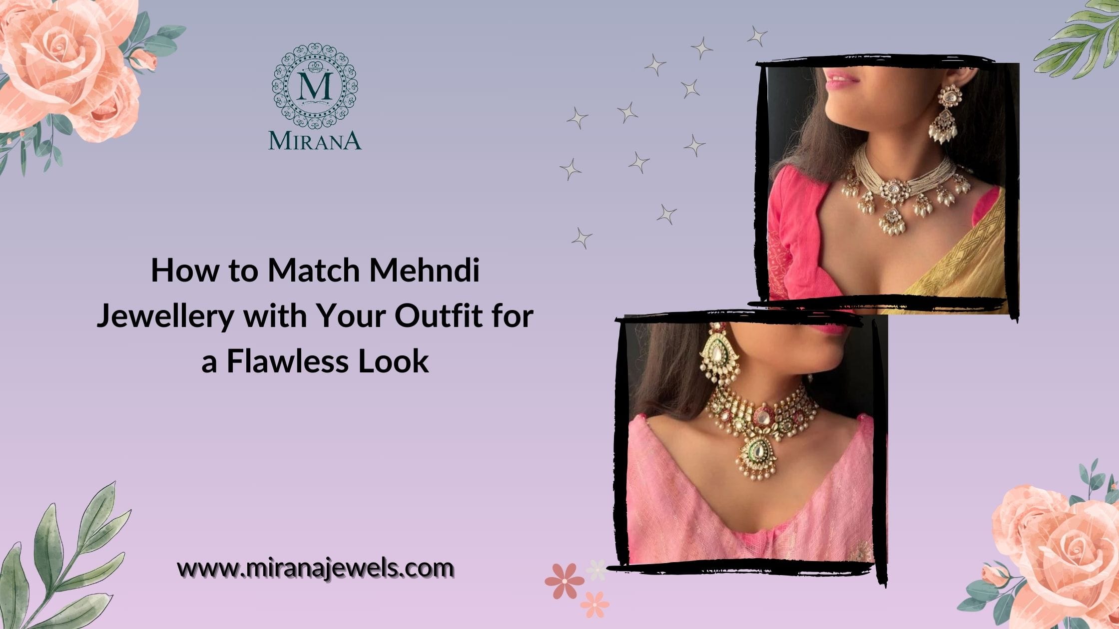 How to Match Mehndi Jewellery with Your Outfit for a Flawless Look