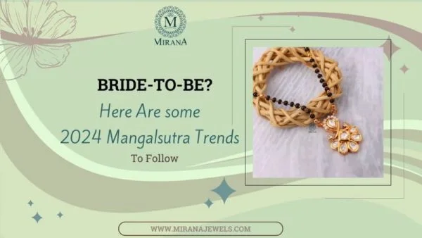 Some 2024 Mangalsutra Trends To Follow