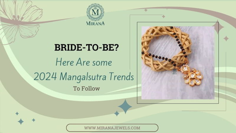 Some 2024 Mangalsutra Trends To Follow