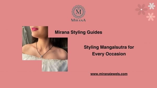 Styling Mangalsutra for Every Occasion