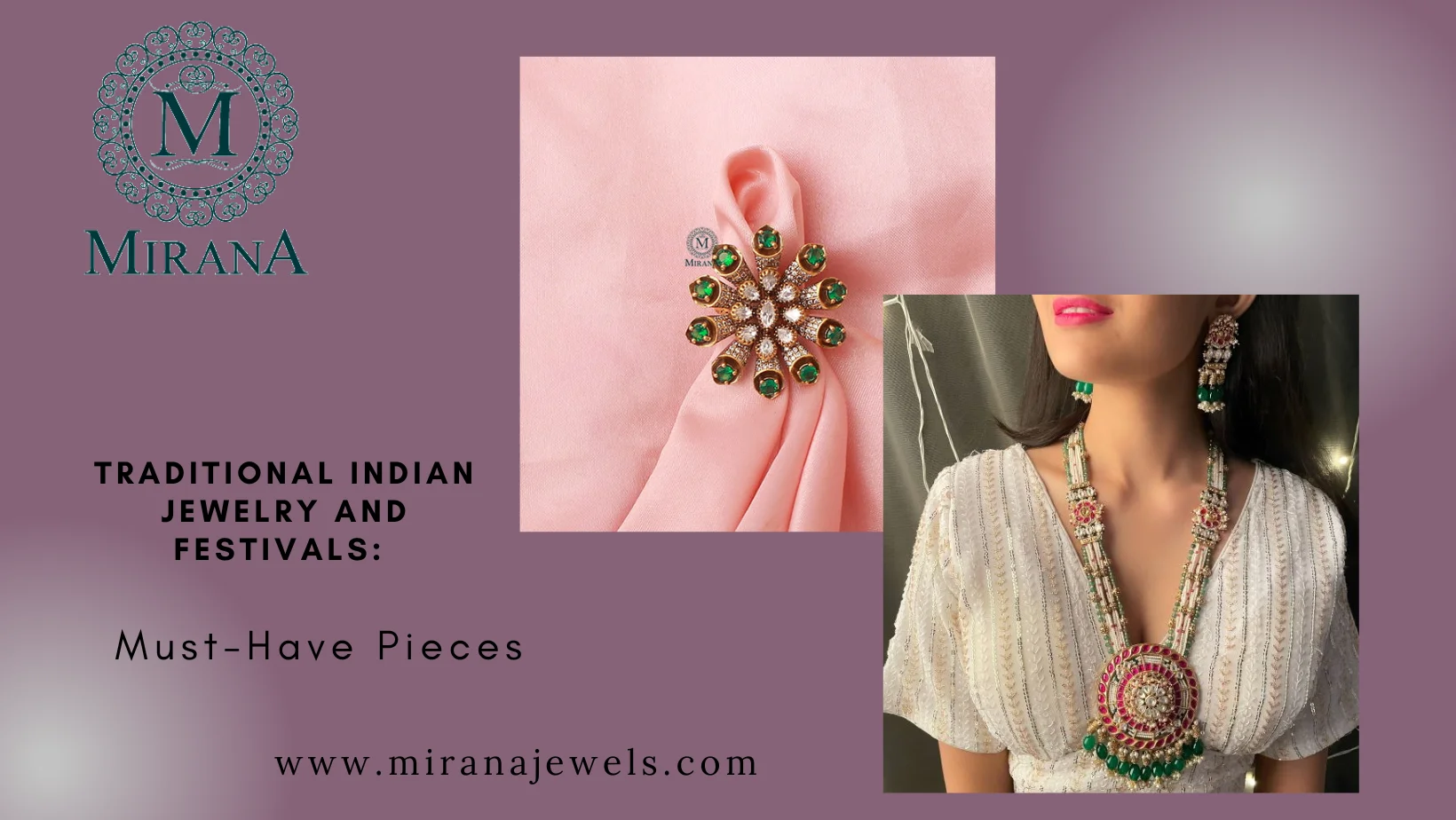 Traditional Indian Jewelry and Festivals: Must-Have Pieces