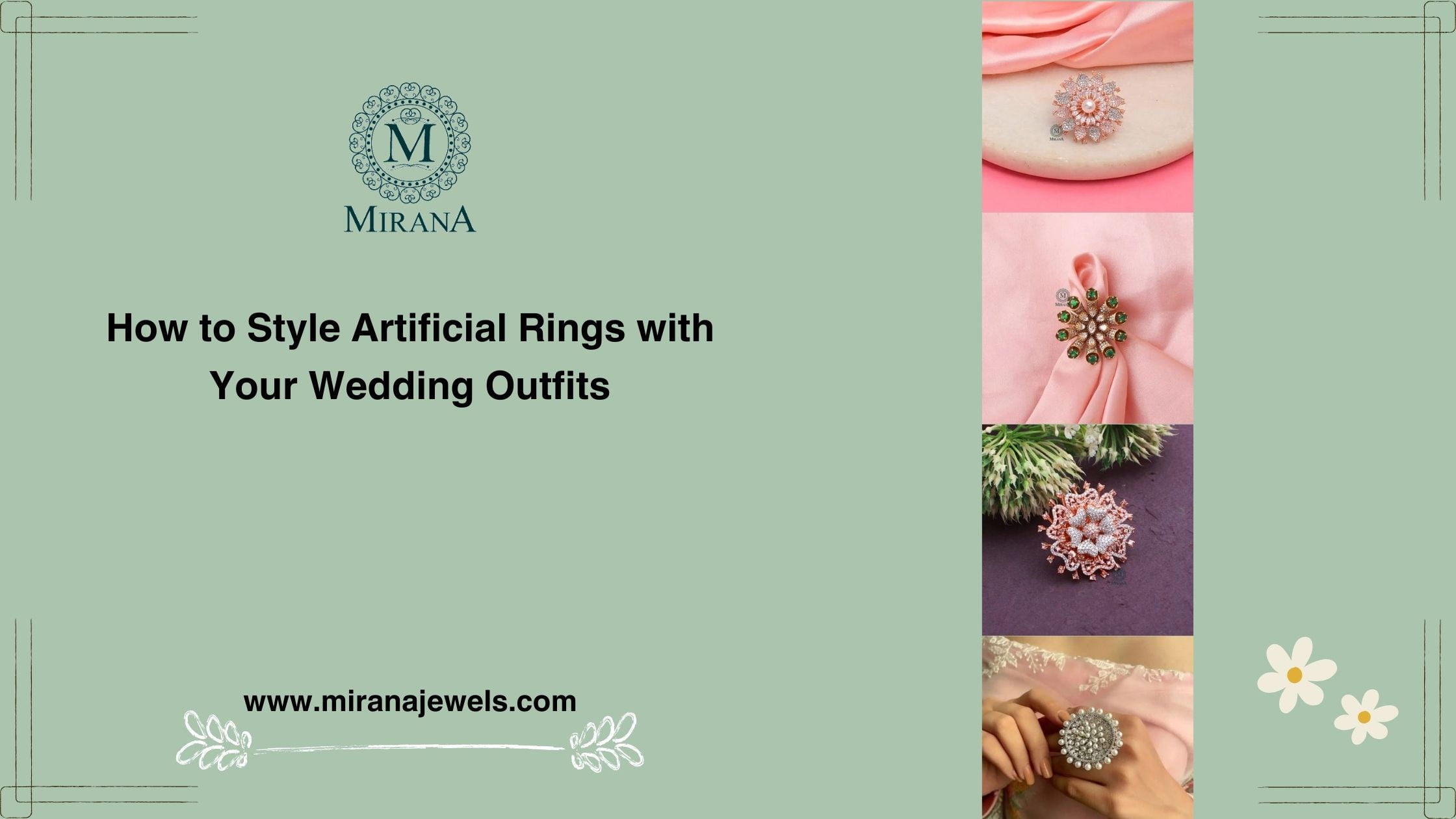 How to Style Artificial Rings with Your Wedding Outfits