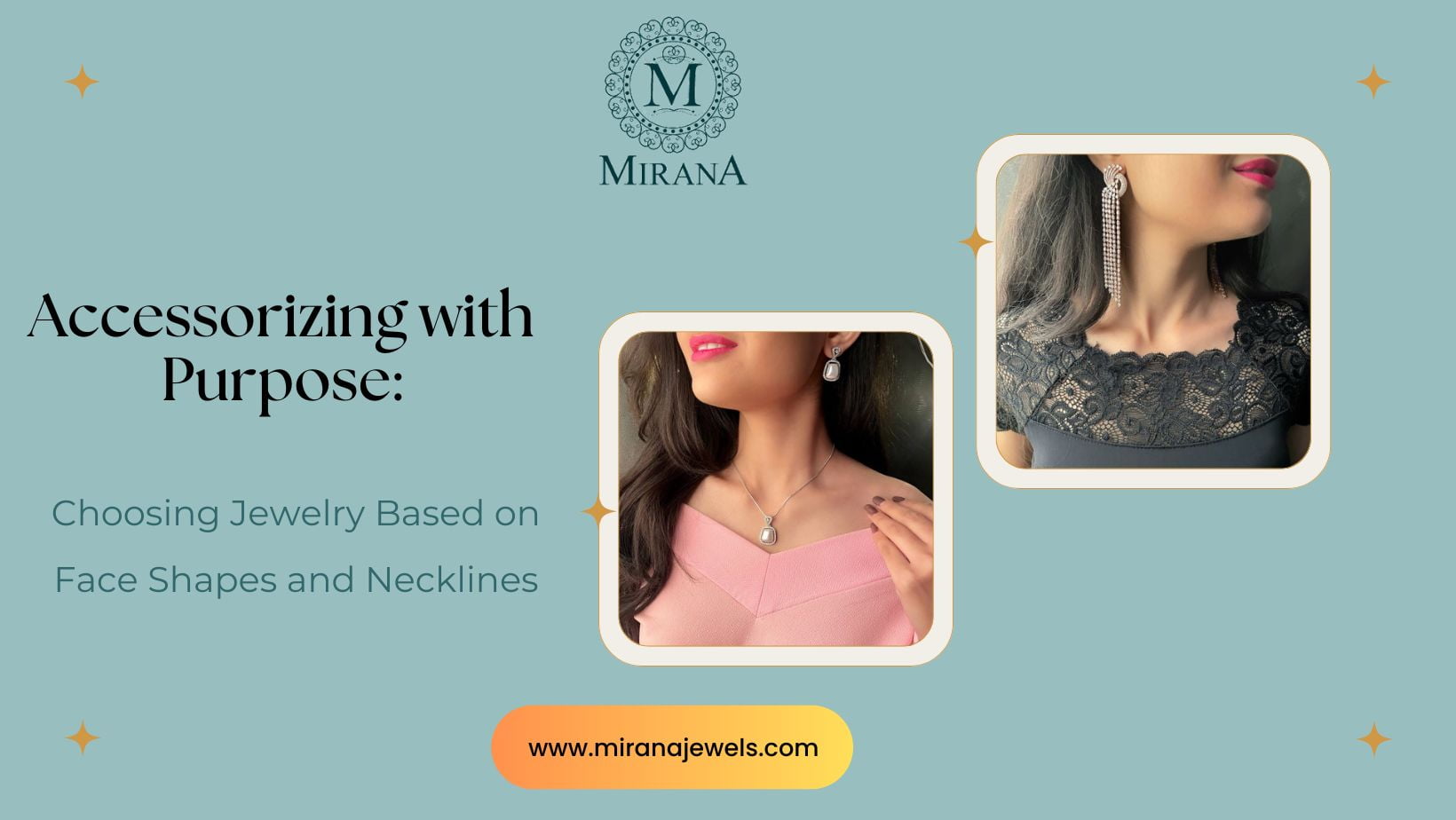 Accessorizing with Purpose: Choosing Jewelry Based on Face Shapes and Necklines