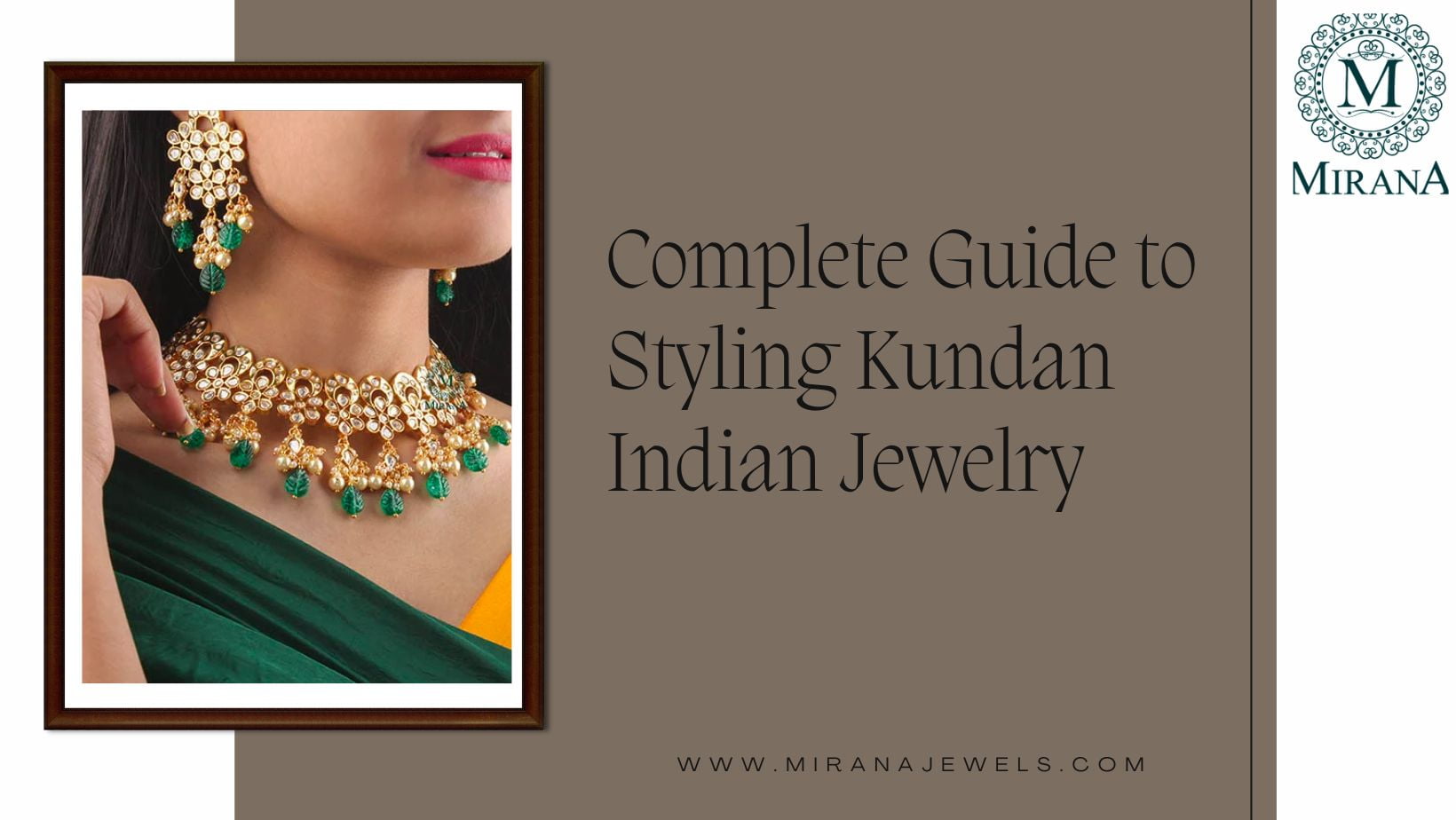 Complete Guide to Styling Kundan Indian Jewelry