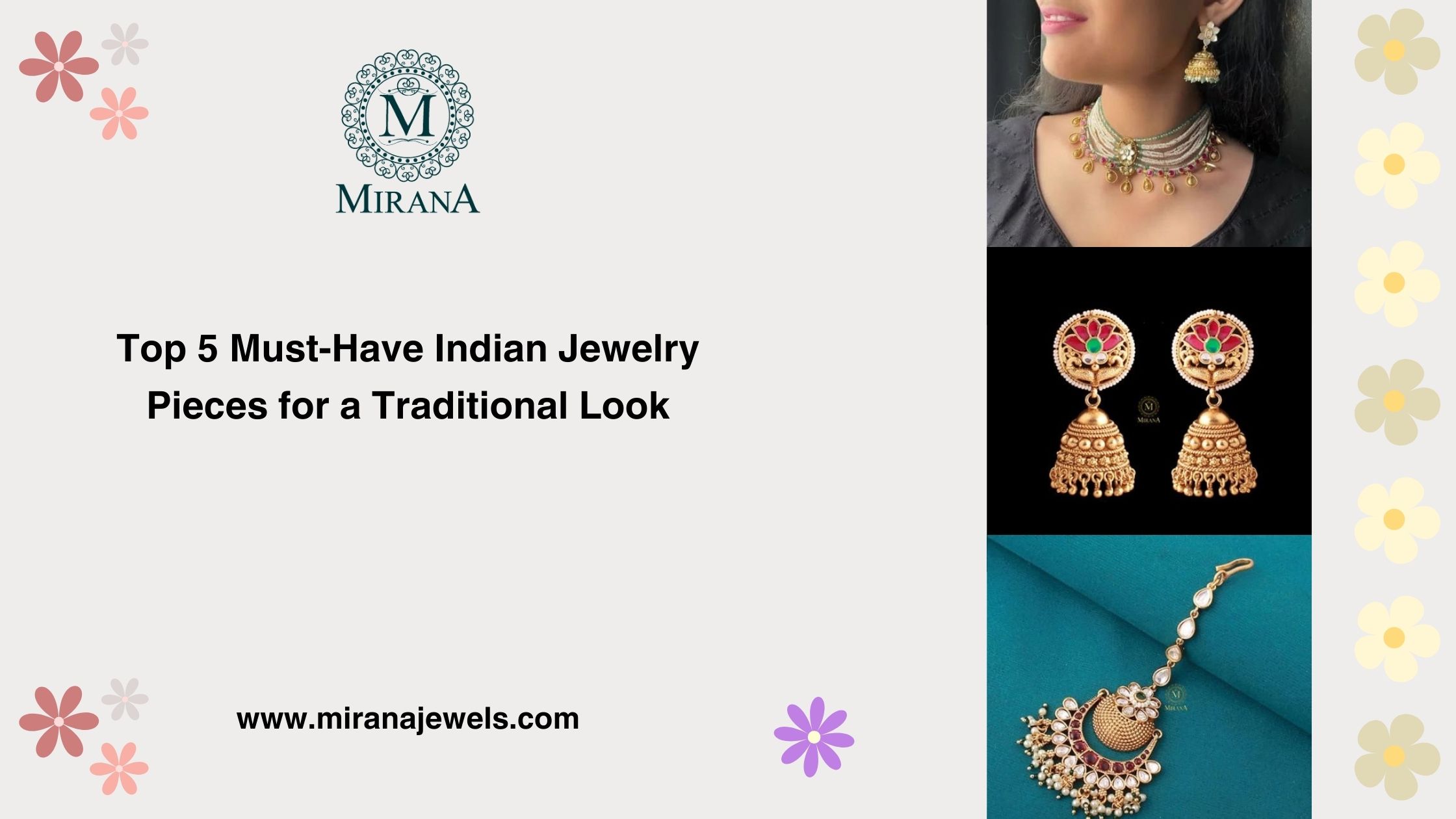 Top 5 Must-Have Indian Jewelry Pieces for a Traditional Look