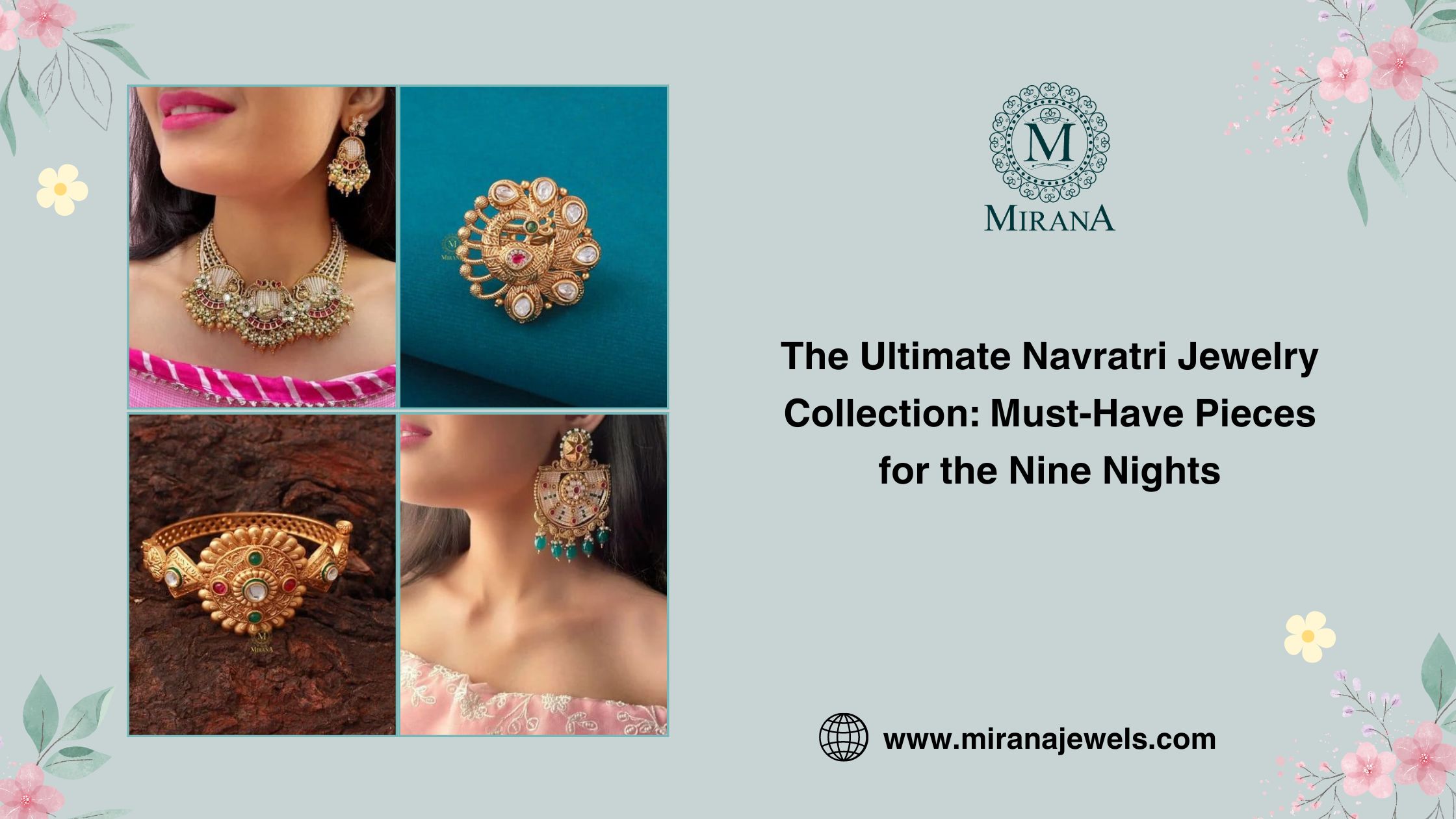 The Ultimate Navratri Jewelry Collection: Must-Have Pieces for the Nine Nights