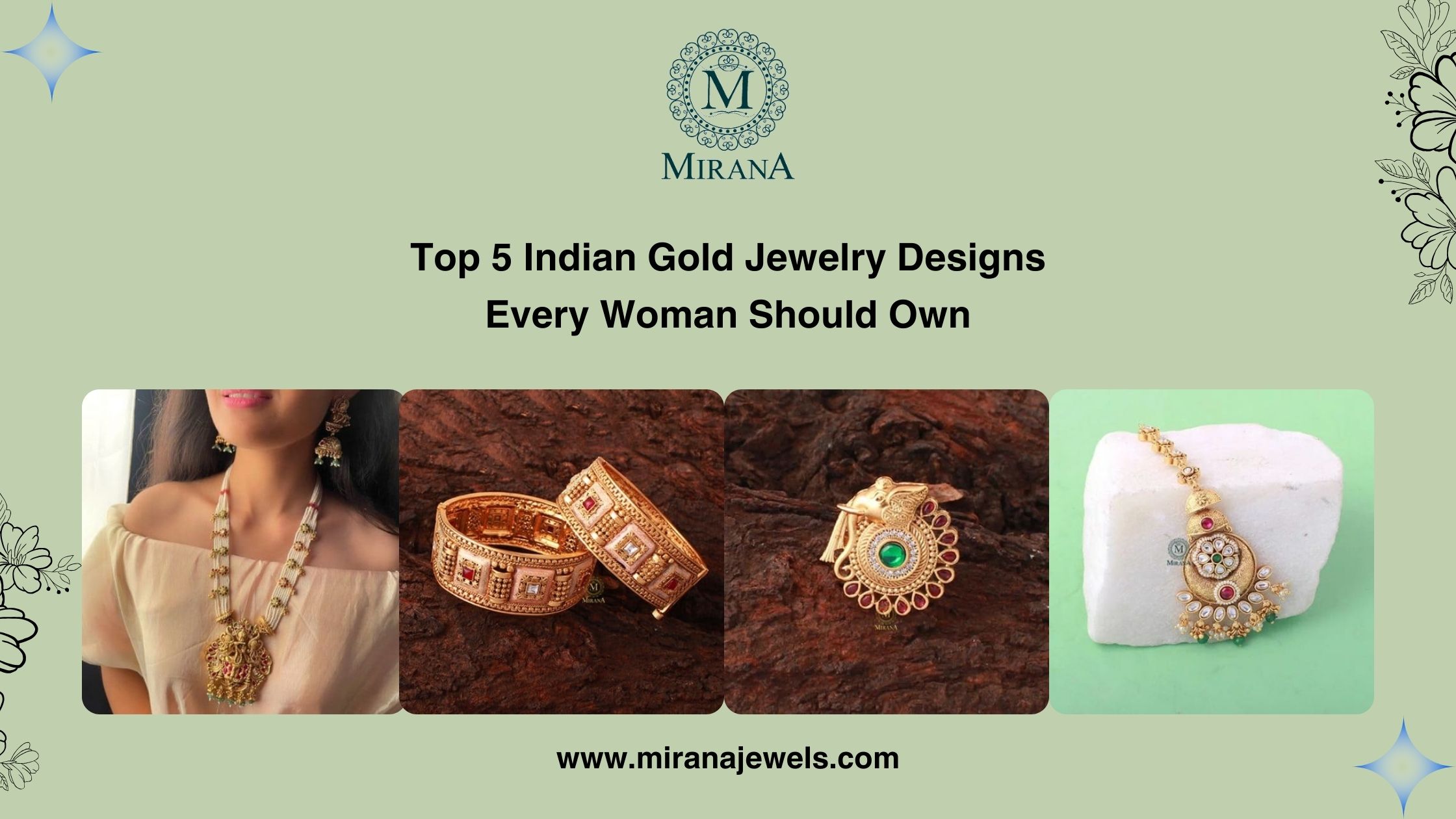 Top 5 Indian Gold Jewelry Designs Every Woman Should Own