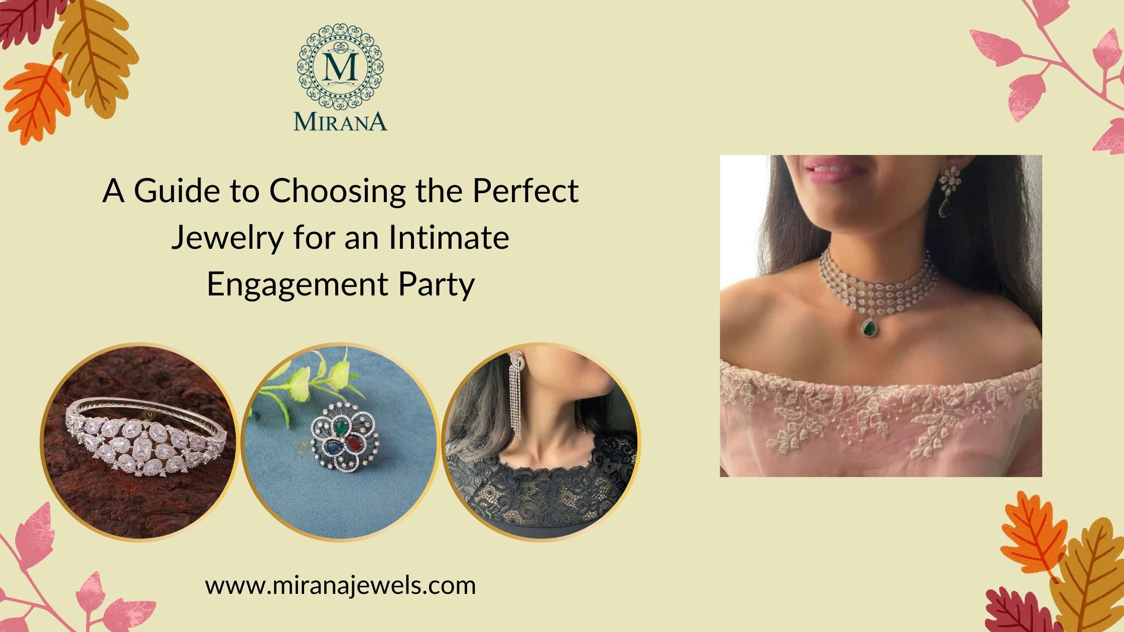 A Guide to Choosing the Perfect Jewelry for an Intimate Engagement Party