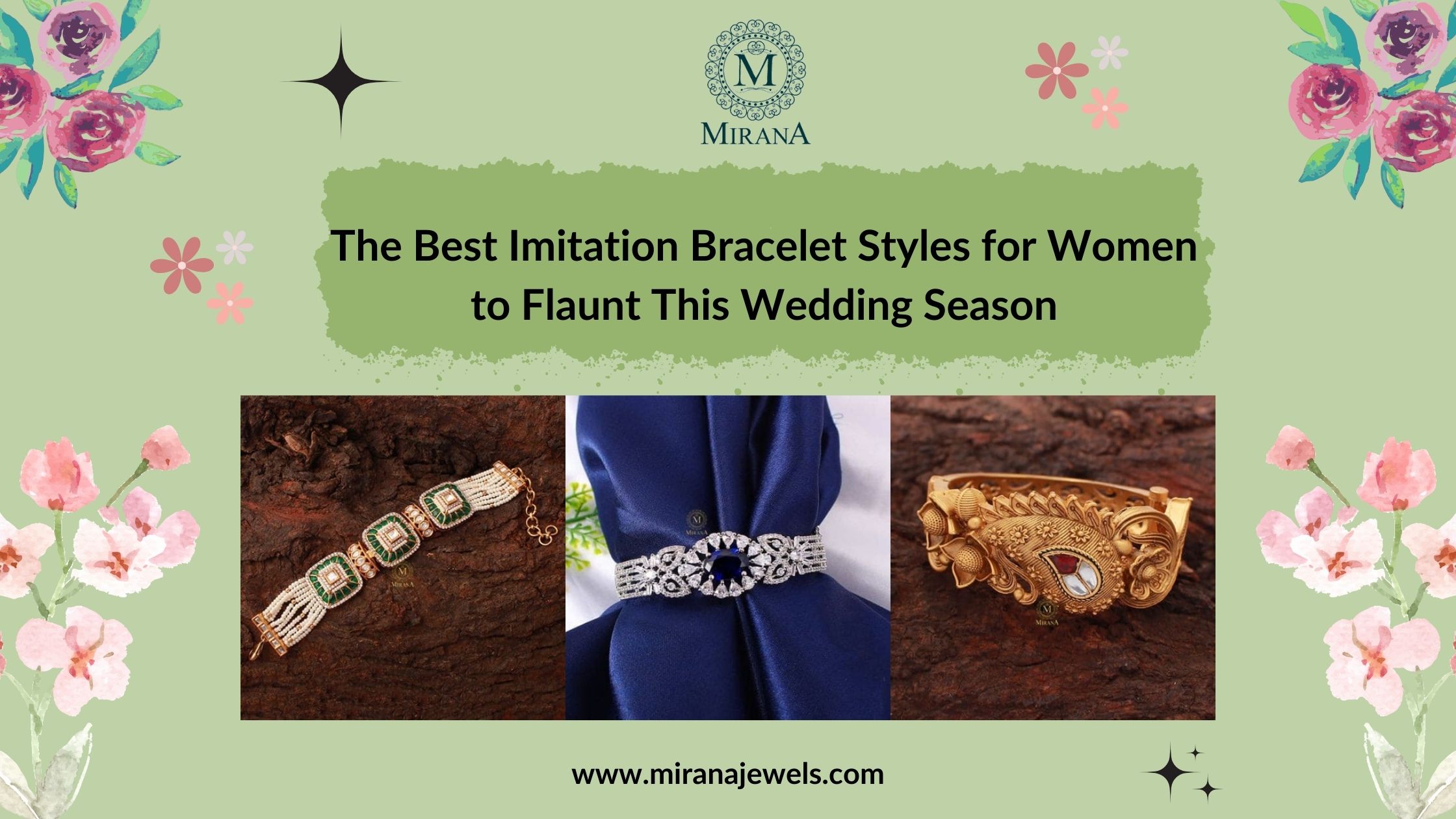 The Best Imitation Bracelet Styles for Women to Flaunt This Wedding Season