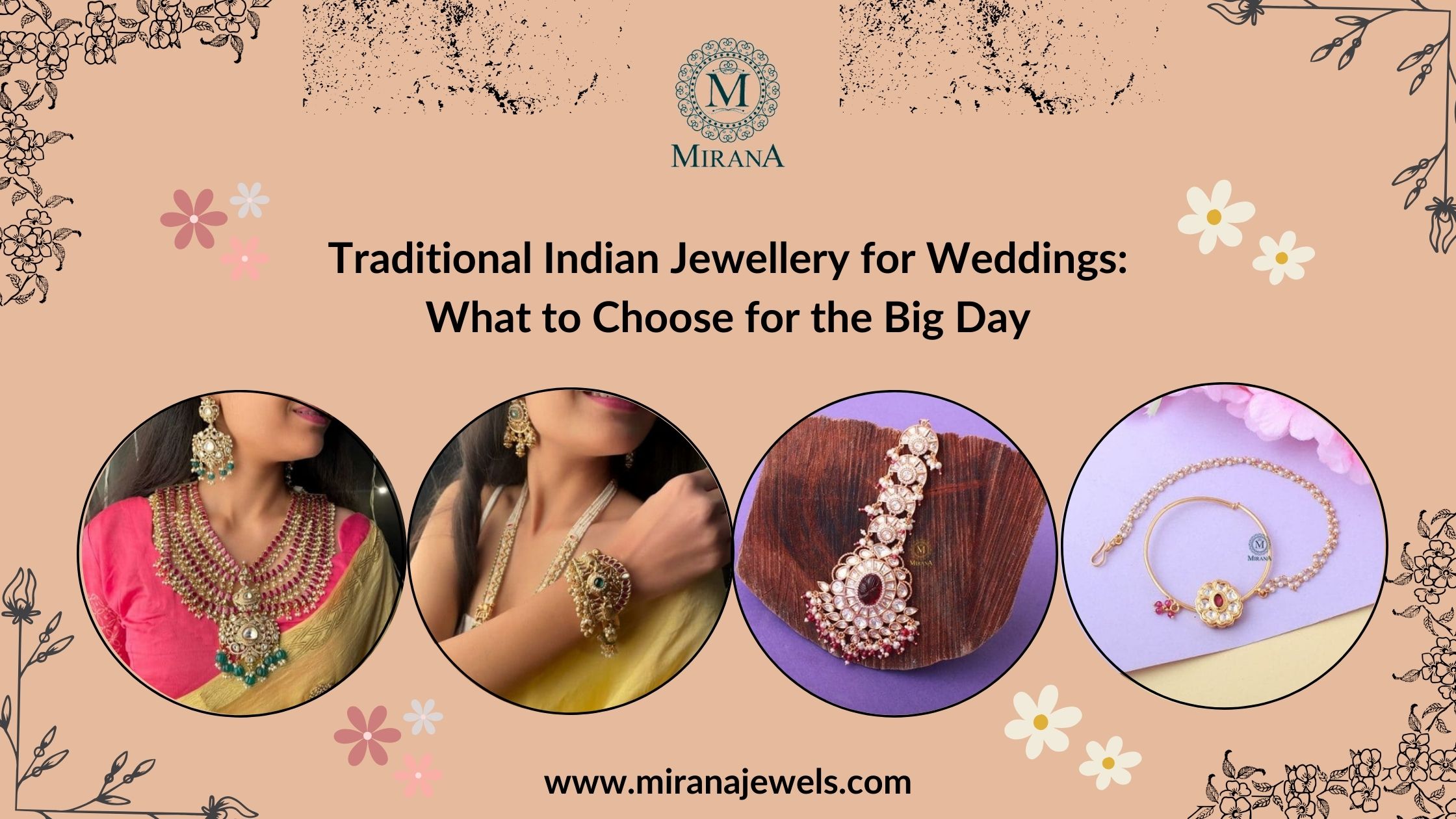 Traditional Indian Jewellery for Weddings: What to Choose for the Big Day