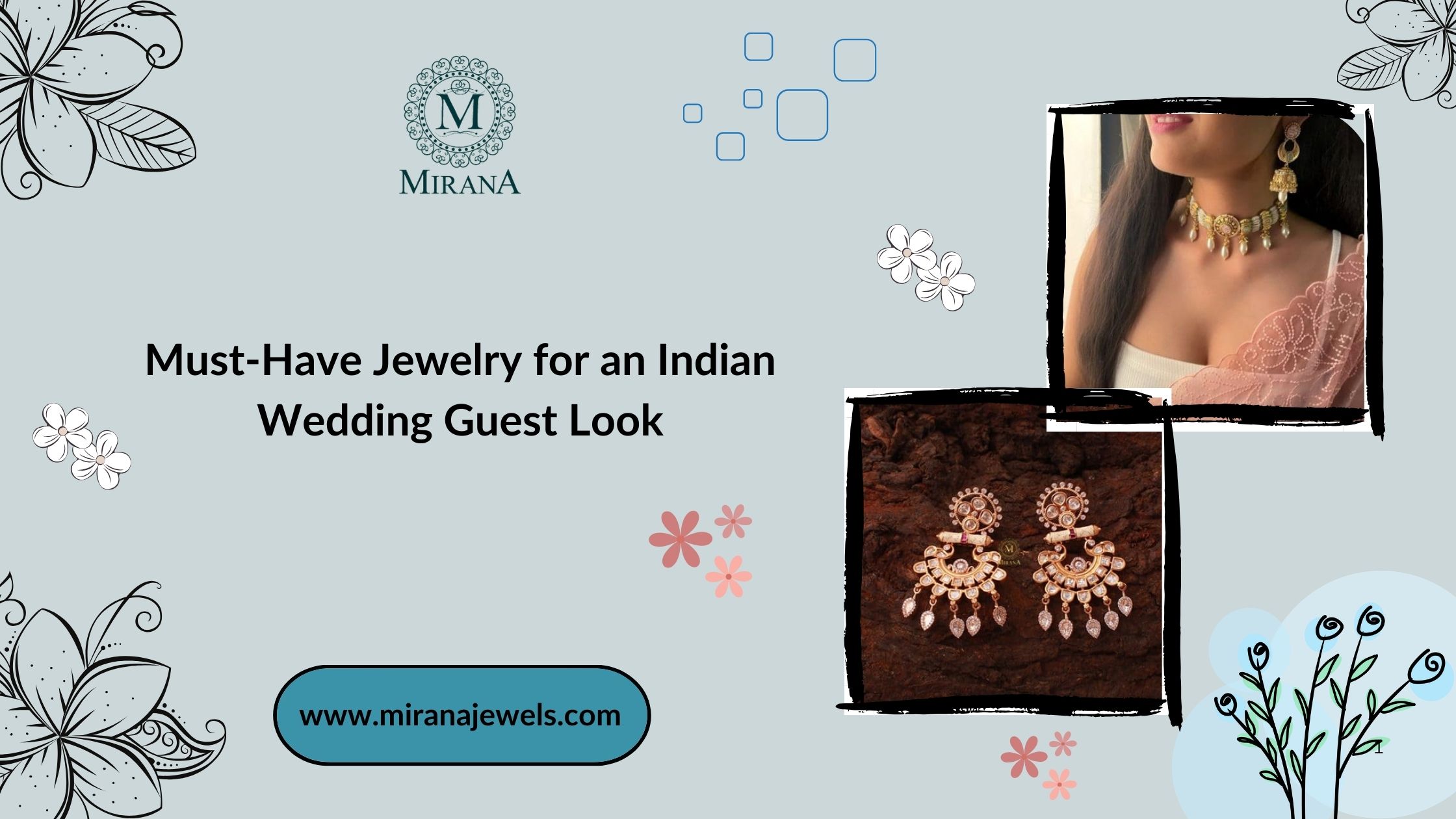 Must-Have Jewelry for an Indian Wedding Guest Look