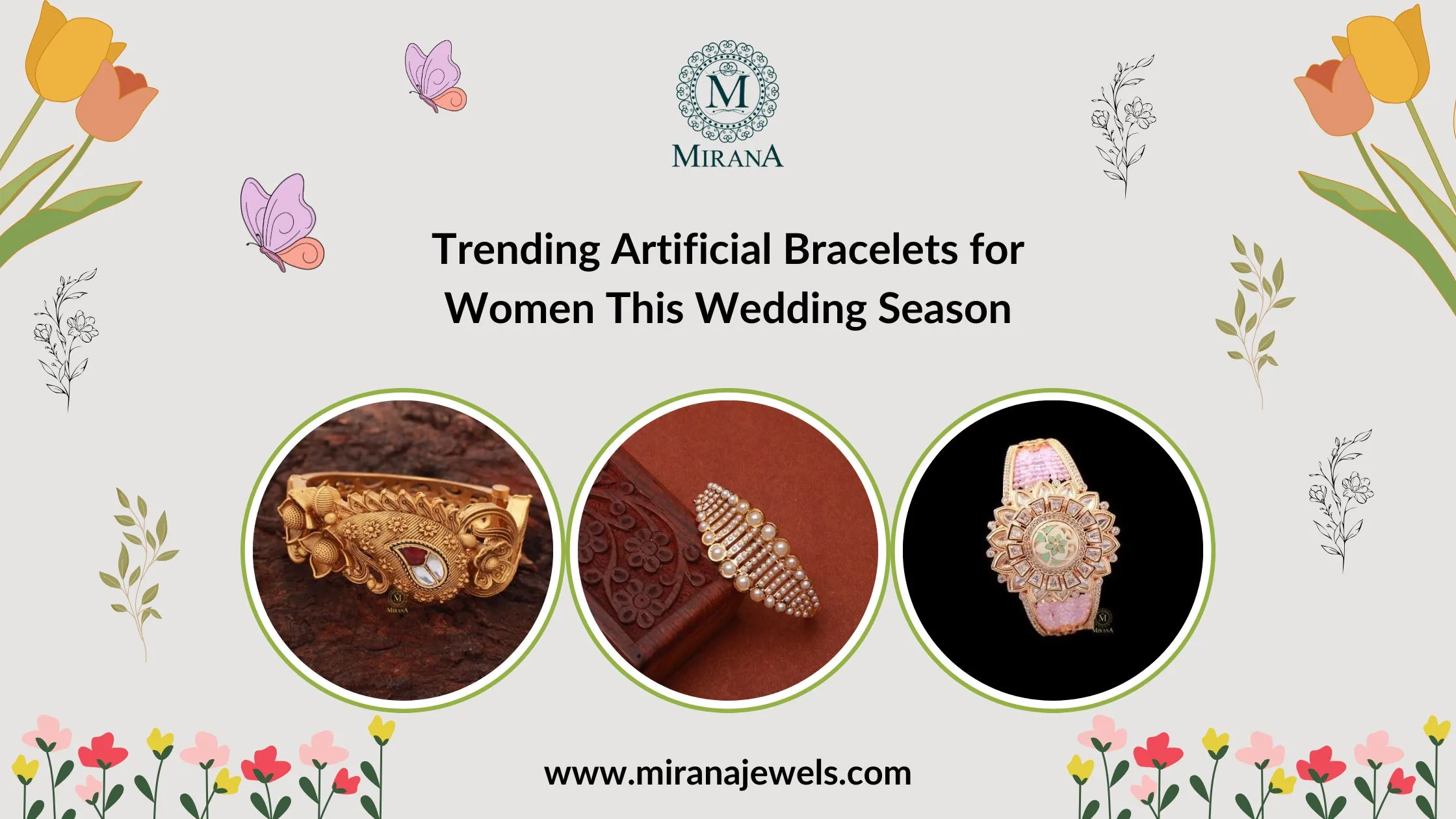 Trending Artificial Bracelets for Women This Wedding Season